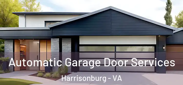  Automatic Garage Door Services Harrisonburg - VA