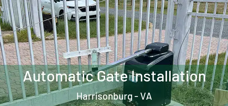 Automatic Gate Installation Harrisonburg - VA
