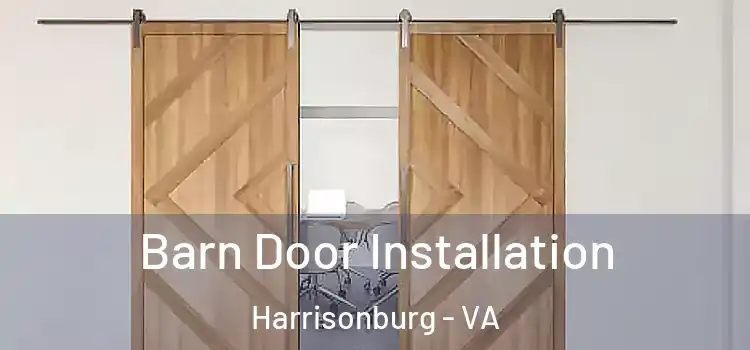 Barn Door Installation Harrisonburg - VA