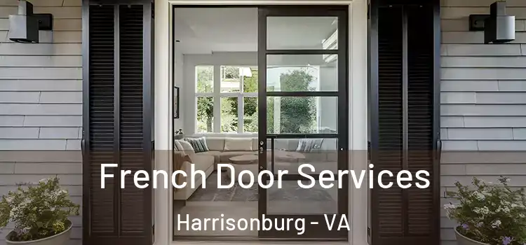 French Door Services Harrisonburg - VA