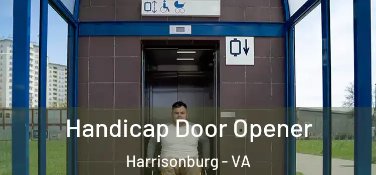 Handicap Door Opener Harrisonburg - VA
