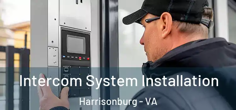 Intercom System Installation Harrisonburg - VA