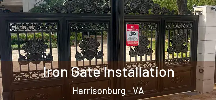 Iron Gate Installation Harrisonburg - VA