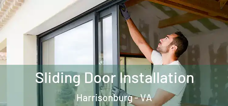 Sliding Door Installation Harrisonburg - VA